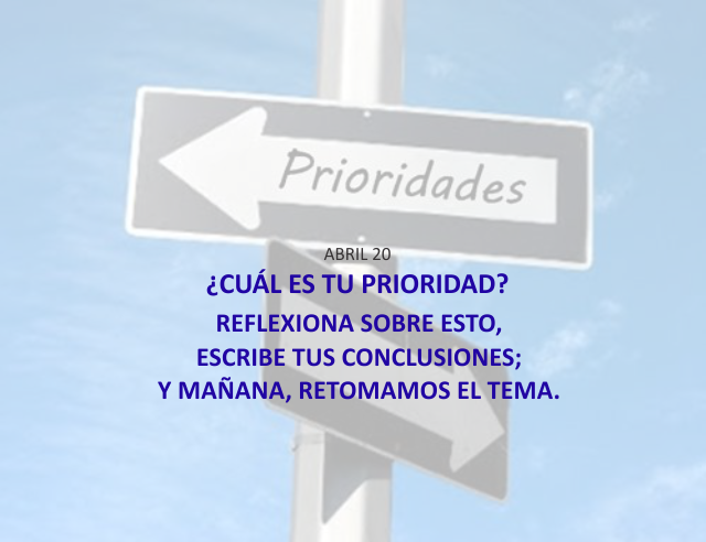 ¿Cuál es tu prioridad?